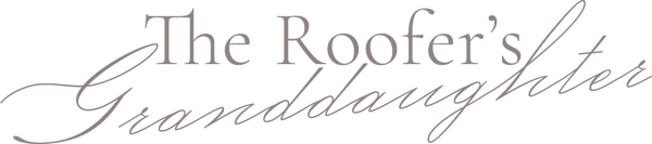 The Roofer’s Granddaughter